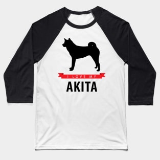 I Love My Akita Baseball T-Shirt